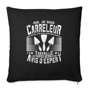 Oui, Je Suis Carreleur Humour - Housse de coussin décorative 45 x 45 cm - noir - Devant