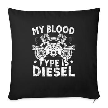 My Blood Type Is Diesel Mechanic Automobile Car - Sofa pillowcase 17,3'' x 17,3'' (45 x 45 cm) - black - Front