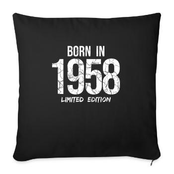 63RD BIRTHDAY - BORN IN 1958 LIMITED EDITION - Sofa pillowcase 17,3'' x 17,3'' (45 x 45 cm) - black - Front