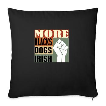 Plus de Noirs Plus de chiens Plus irlandais - Housse de coussin décorative 45 x 45 cm - noir - Devant