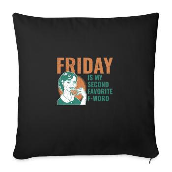 Vendredi est mon deuxième F-Word préféré - Housse de coussin décorative 45 x 45 cm - noir - Devant