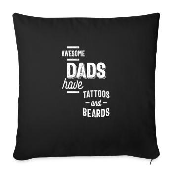 Awesome Dads Have Tattoos And Beards - Housse de coussin décorative 45 x 45 cm - noir - Devant