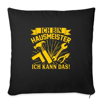 Ich Bin Hausmeister Ich Kann Das Witziges - Sofakissenbezug 45 x 45 cm - Schwarz - Vorne