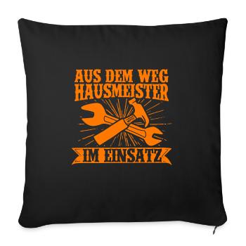 Aus Dem Weg Hausmeister Im Einsatz Hauswart - Sofakissenbezug 45 x 45 cm - Schwarz - Vorne