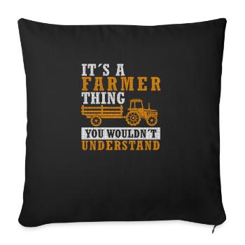 Farmer Saying Tractor Farm - Sofa pillowcase 17,3'' x 17,3'' (45 x 45 cm) - black - Front