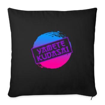 Yamete Kudasai Anime saying Anime Girl - Sofa pillowcase 17,3'' x 17,3'' (45 x 45 cm) - black - Front