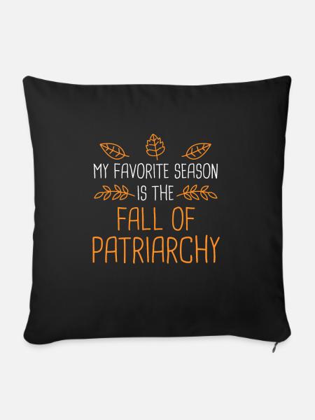 My Favorite Season Is The Fall Of Patriarchy - Sofakissenbezug 45 x 45 cm - Schwarz
