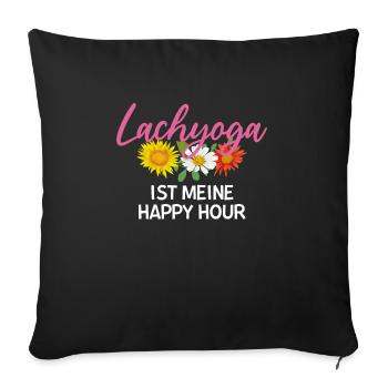 Lachyoga Ist Meine Happy Hour T-Shirt Geschenk - Sofakissenbezug 45 x 45 cm - Schwarz - Vorne