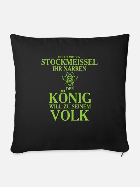 Stockmeissel könig volk Geschenk Biene Imker Honig - Sofakissenbezug 45 x 45 cm - Schwarz