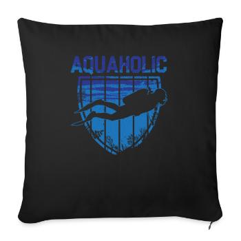 Aquaholic Scuba Diving Freediving Aquatic Ocean - Sofa pillowcase 17,3'' x 17,3'' (45 x 45 cm) - black - Front