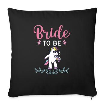 Bride to be stag party Bride - Sofa pillowcase 17,3'' x 17,3'' (45 x 45 cm) - black - Front