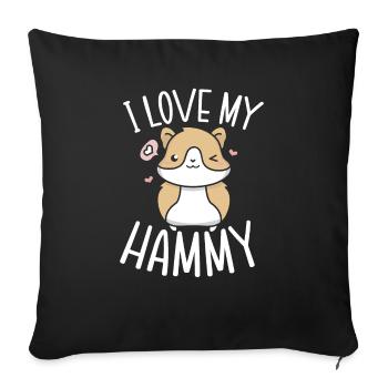 I love my Hammy hamster owner - Sofa pillowcase 17,3'' x 17,3'' (45 x 45 cm) - black - Front