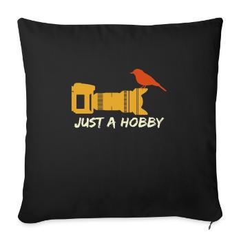 Bird watching Just a hobby - Sofa pillowcase 17,3'' x 17,3'' (45 x 45 cm) - black - Front