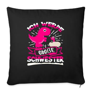 Ich werde Große Schwester Dino Motiv - Sofakissenbezug 45 x 45 cm - Schwarz - Vorne