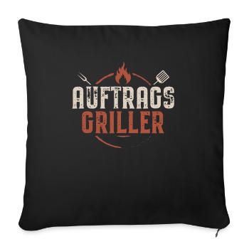 Auftragsgriller Lustiges BBQ Auftrags Griller - Sofakissenbezug 45 x 45 cm - Schwarz - Vorne