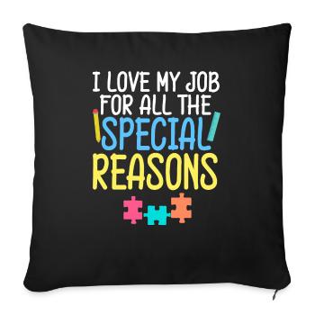 Sped Teacher Love Job reasons Special Education - Sofa pillowcase 17,3'' x 17,3'' (45 x 45 cm) - black - Front