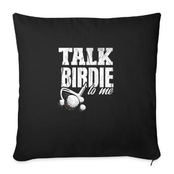Golf Talk Birdie To Me - Sofa pillowcase 17,3'' x 17,3'' (45 x 45 cm) - black - Front