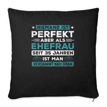 Hochzeitstag Jubiläum Verheiratet Ehe Ehefrau - Sofakissenbezug 45 x 45 cm - Schwarz - Vorne