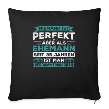 Hochzeitstag Jubiläum Verheiratet Ehe Ehemann - Sofakissenbezug 45 x 45 cm - Schwarz - Vorne