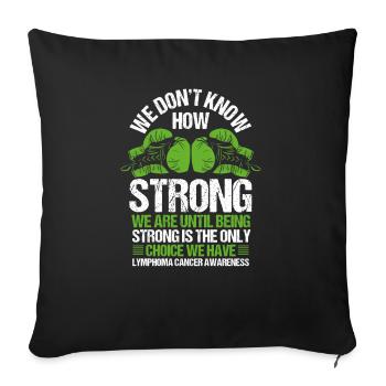 Lymphoma Cancer Awareness no Choice Green Ribbon - Housse de coussin décorative 45 x 45 cm - noir - Devant