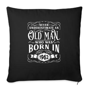 Birthday 1962 Party Alter Established Year of construction - Sofa pillowcase 17,3'' x 17,3'' (45 x 45 cm) - black - Front