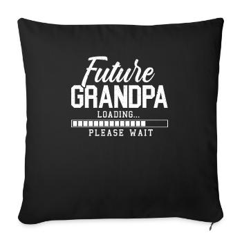 Future Grandpa Loading - Sofa pillowcase 17,3'' x 17,3'' (45 x 45 cm) - black - Front