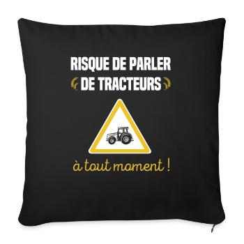 Risque de parler de tracteurs à tout moment - Housse de coussin décorative 45 x 45 cm - noir - Devant