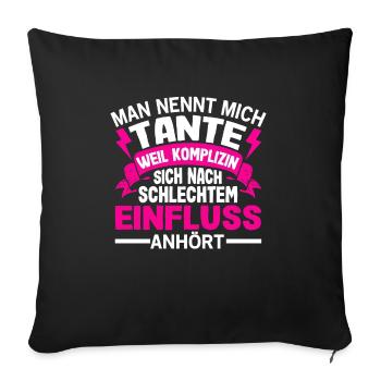Man nennt mich Tante weil Komplizin Geschenk - Sofakissenbezug 45 x 45 cm - Schwarz - Vorne