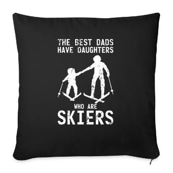 The Best Dads Have Daughters Who Are Skiers Papa - Sofa pillowcase 17,3'' x 17,3'' (45 x 45 cm) - black - Front