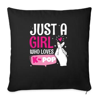 K Pop Girl Who Loves Kpop - Sofa pillowcase 17,3'' x 17,3'' (45 x 45 cm) - black - Front