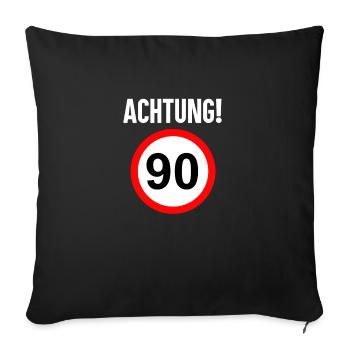 90 Jahre Geschenk 90. Geburtstag - Sofakissenbezug 45 x 45 cm - Schwarz - Vorne