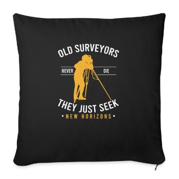 Surveying Grandpa Old Surveyors Never Die Land - Sofa pillowcase 17,3'' x 17,3'' (45 x 45 cm) - black - Front