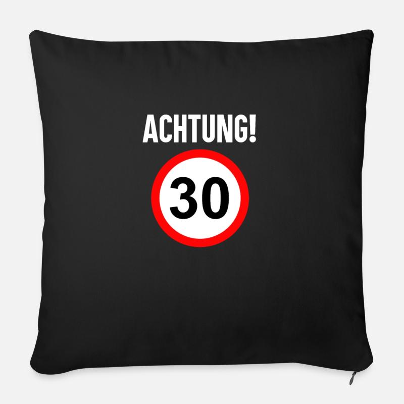 30 Geburtstag - 30 Jahre - Dreißig Geschenk - Sofakissenbezug 45 x 45 cm - Schwarz