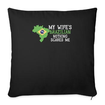 Nothing Scares Me Husband Wife Brazil Married - Sofa pillowcase 17,3'' x 17,3'' (45 x 45 cm) - black - Front