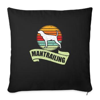 Mantrailer Mantrailing Tracking Dog Dog Sport - Sofa pillowcase 17,3'' x 17,3'' (45 x 45 cm) - black - Front