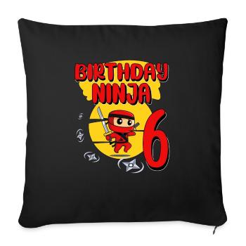 Kids Ninja 6th Birthday Boy Gift 6 years - Sofa pillowcase 17,3'' x 17,3'' (45 x 45 cm) - black - Front