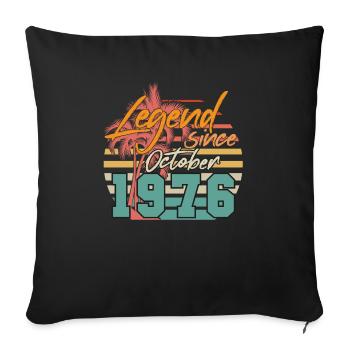 1976 Im Oktober Legende Geschenkidee - Sofakissenbezug 45 x 45 cm - Schwarz - Vorne