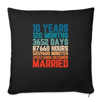 10 years married Wedding Marriage Saying Gift - Sofa pillowcase 17,3'' x 17,3'' (45 x 45 cm) - black - Front