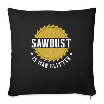 La sciure de bois est hommes Glitter Carpenter Carpenter - Housse de coussin décorative 45 x 45 cm - noir - Devant
