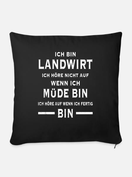 Ich bin Landwirt Landwirtschaft Traktor Spruch - Sofakissenbezug 45 x 45 cm - Schwarz