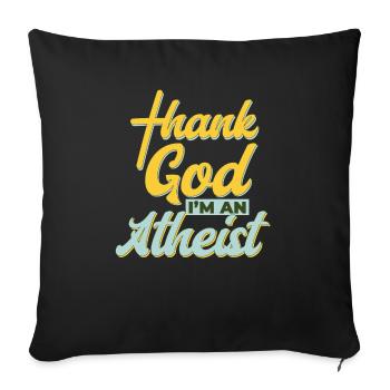 Athéisme Dieu merci Je suis athée - Housse de coussin décorative 45 x 45 cm - noir - Devant