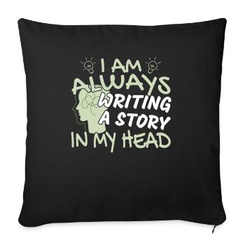 Screenwriter I Write In My Head - Sofa pillowcase 17,3'' x 17,3'' (45 x 45 cm) - black - Front
