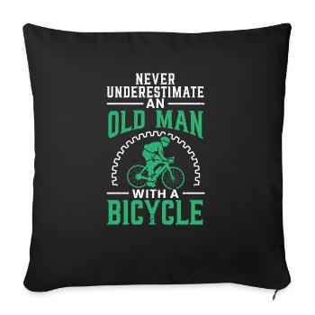 Never Underestimate An Old Man With A Bicycle - Sofa pillowcase 17,3'' x 17,3'' (45 x 45 cm) - black - Front