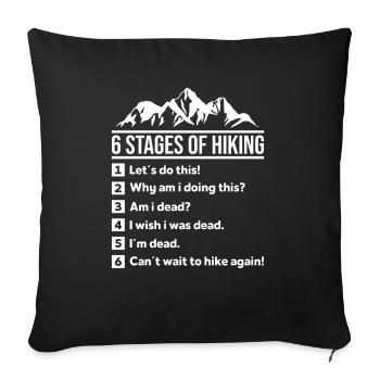 6 stages of hiking Funny Hiking Nature Adventure - Sofa pillowcase 17,3'' x 17,3'' (45 x 45 cm) - black - Front