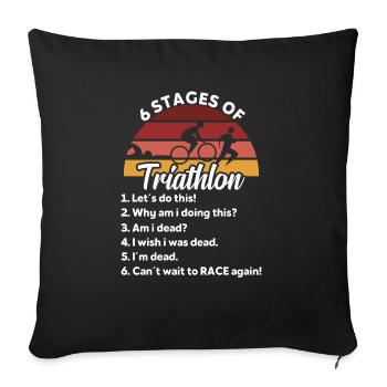 6 stages of triathlon Funny Triathlete - Sofa pillowcase 17,3'' x 17,3'' (45 x 45 cm) - black - Front