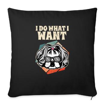 I Do What I Want Shih Tzu Vintage I Dog Lover - Sofakissenbezug 45 x 45 cm - Schwarz - Vorne