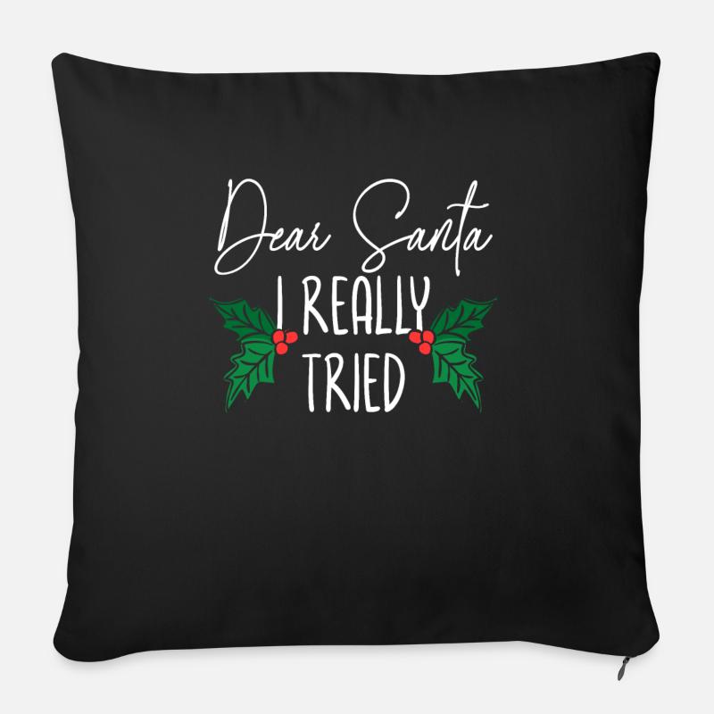 Cher Père Noël, j’ai vraiment essayé Noël Noël - Housse de coussin décorative 45 x 45 cm - noir