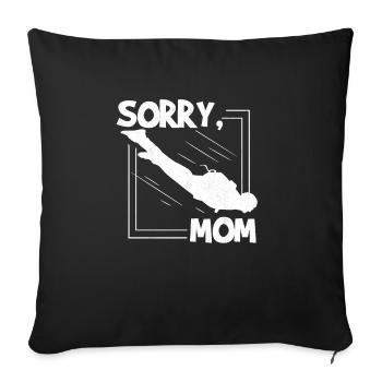 Sorry Mom Skydiver Son Parachute Skydiving - Sofa pillowcase 17,3'' x 17,3'' (45 x 45 cm) - black - Front