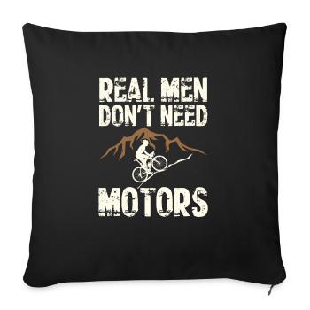 Real Men Don't Need Motors Cooles Radfahrer Biker - Sofakissenbezug 45 x 45 cm - Schwarz - Vorne