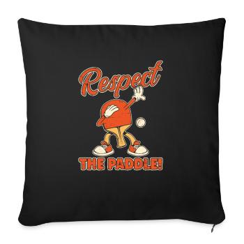 Table Tennis Ping Pong Respect The Paddle - Sofa pillowcase 17,3'' x 17,3'' (45 x 45 cm) - black - Front